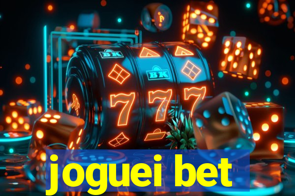 joguei bet